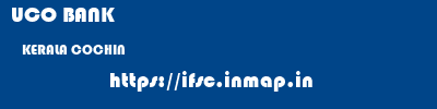 UCO BANK  KERALA COCHIN    ifsc code